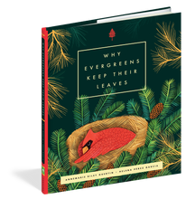 Load image into Gallery viewer, Why Evergreens Keep Their Leaves