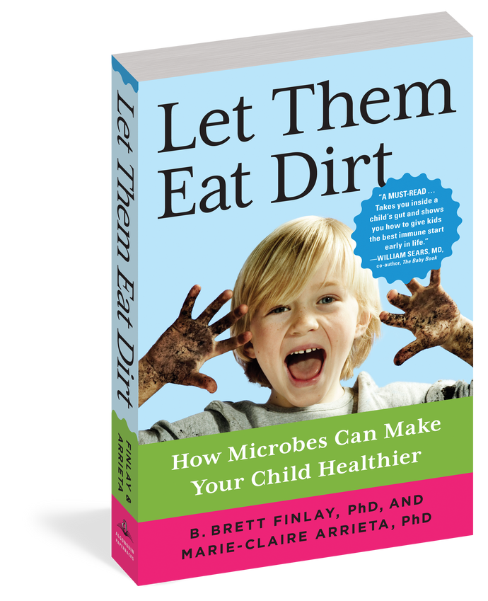 Let Them Eat Dirt