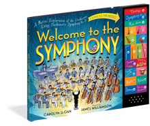 Load image into Gallery viewer, Welcome to the Symphony