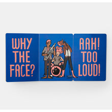 Load image into Gallery viewer, Why The Face?